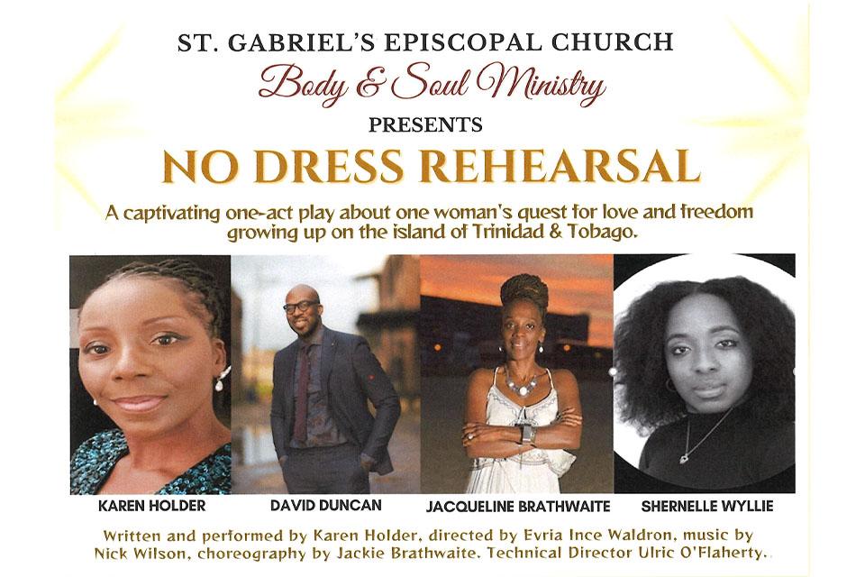 St. Gabriel's Episcopal Church - Body & Soul Ministry - Presents "No Dress Rehearsal"