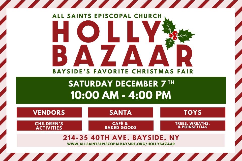 All Saints Holly Bazaar - Saturday December 7th - 10 AM to 4 PM