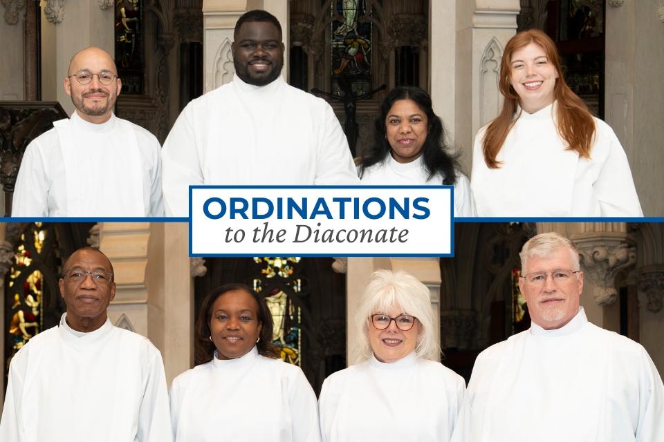 Photos of eight ordinands to the Diaconate. A text box reading "Ordinations to the Diaconate" in the center.