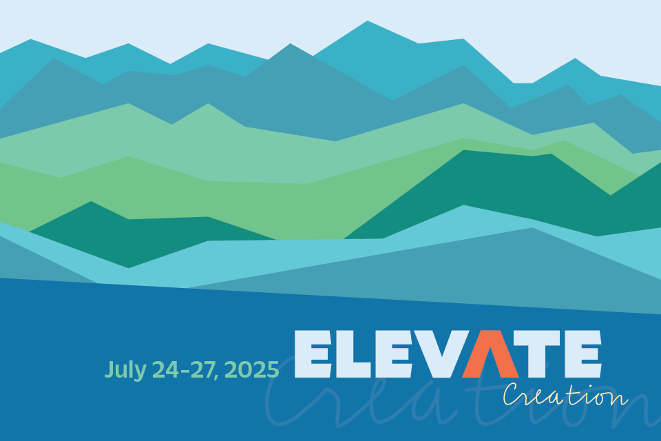 Graphic design featuring layered mountain silhouettes in shades of blue and green. The text 'July 24-27, 2025' appears in light green on the lower left. The word 'ELEVATE' is prominently displayed in bold white and blue capital letters, with the 'A' in orange. Below it, the word 'Creation' is written in a cursive light blue font