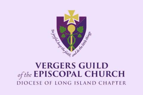 Vergers Guild of the Episcopal Church Diocese of Long Island Chapter