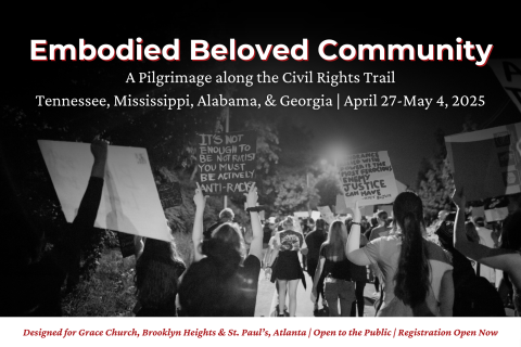 Event announcement: 'Embodied Beloved Community: A Pilgrimage along the Civil Rights Trail in Tennessee, Mississippi, Alabama, & Georgia | April 27 - May 4, 2025'. Below the text, a group of protesters is marching with banners and signs advocating for civil rights.