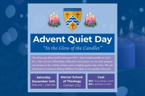 The Diocesan Altar Guild welcomes YOU - Altar Guild member or not! -  for a day of rest, fellowship, reflection and prayer as we each prepare our hearts to be a home where such a mighty guest may come. We are fortunate to welcome Bishop William Franklin as our speaker this year. 