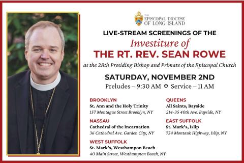 Investiture of The Rt. Rev. Sean Rowe as the 28th Presiding Bishop and Primate of the Episcopal Church Live-Stream Screenings